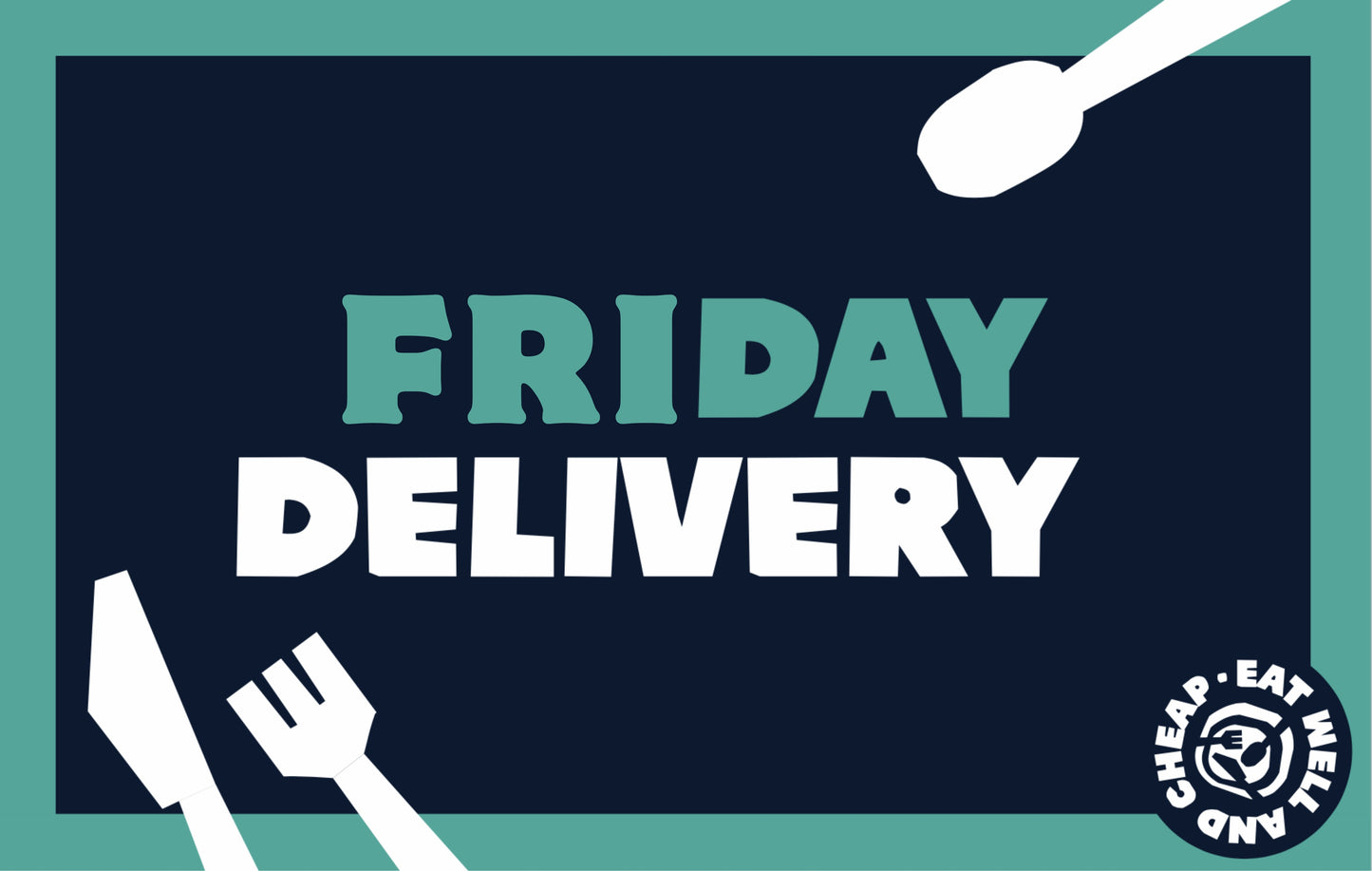 Friday Delivery