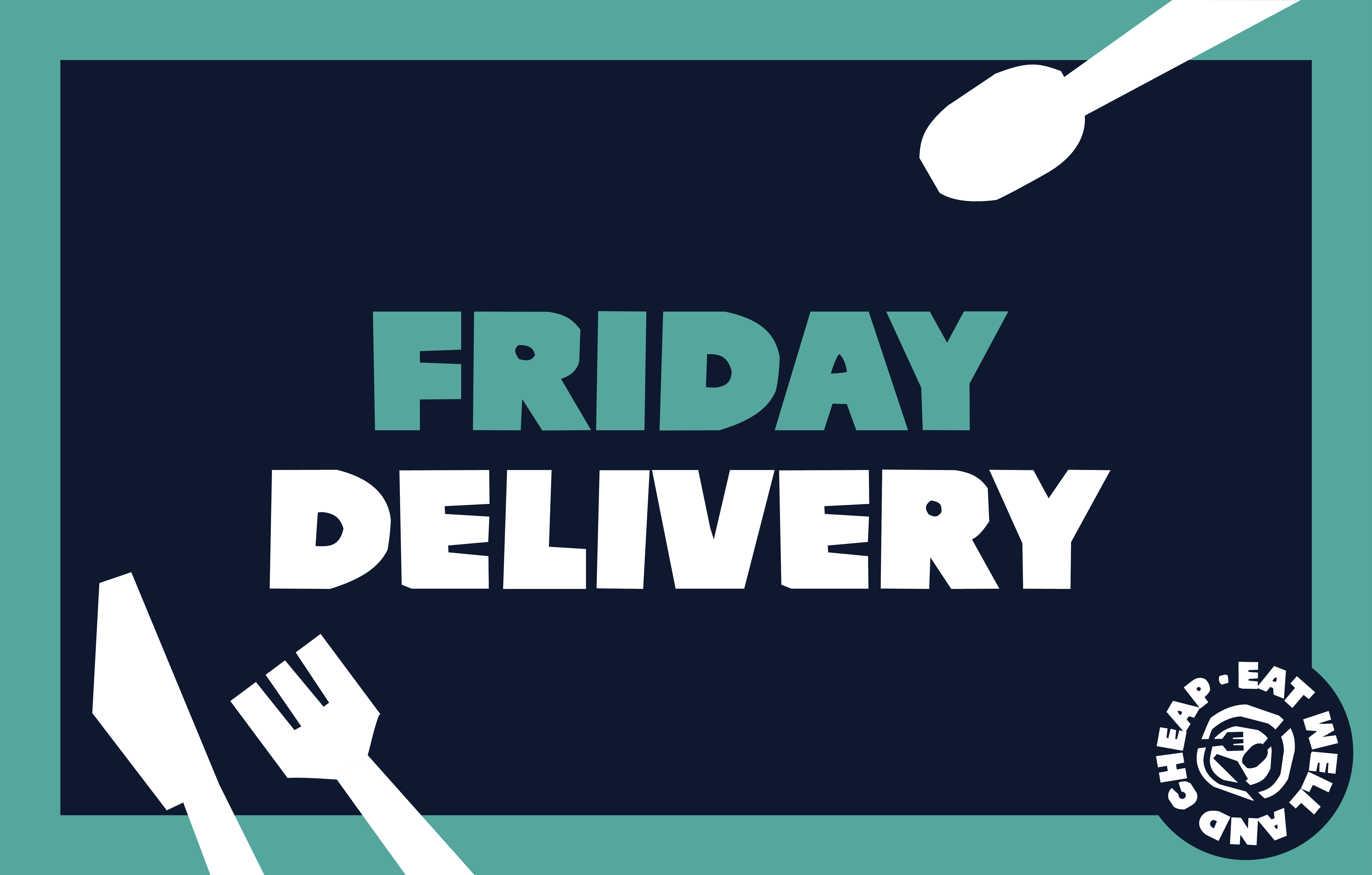Friday Delivery